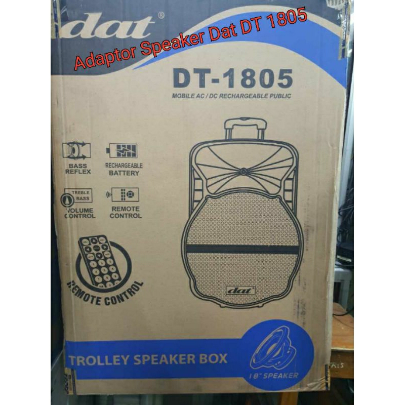 Adaptor Charger Speaker trolley portable 18inch DAT 18" DT1805 DT 1805