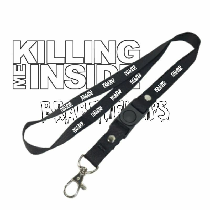 

Lanyard KILLING ME INSIDE Tali Lanyard Band / Id Card / Tali Gantungan Pods / Name Tag Kartu Nama / Lanyard Polos / Pods / Brand lokal