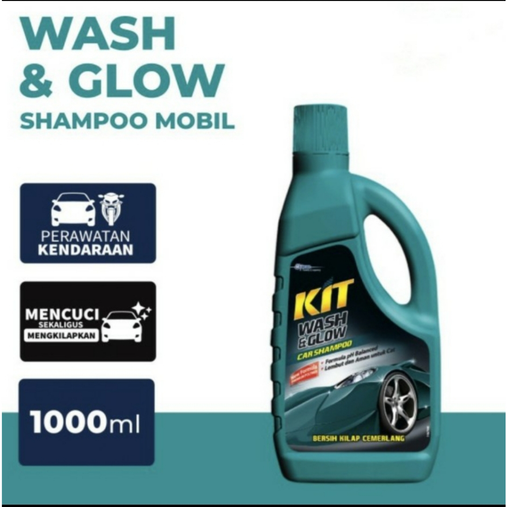 Kit Wash & Glow Car Shampoo Mobil - Botol 1L Kit Wash And Glow 1000ml