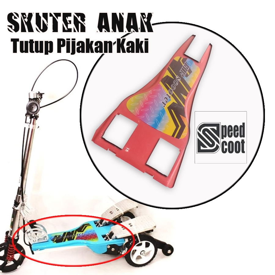 Alas Tutup Pijakan Kaki Skuter Anak Otoped Pedal Injak Roda 3 HP RMB