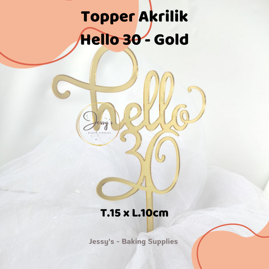 Topper Hello 30 Topper Akrilik Hello 30, Topper Akrilik