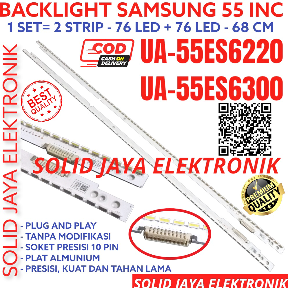 TERBARU⚡ BACKLIGHT TV LED SAMSUNG 55 INC UA 55ES6220 55ES6300 UA55ES6220 UA55ES6300 LAMPU BL SMD 55E