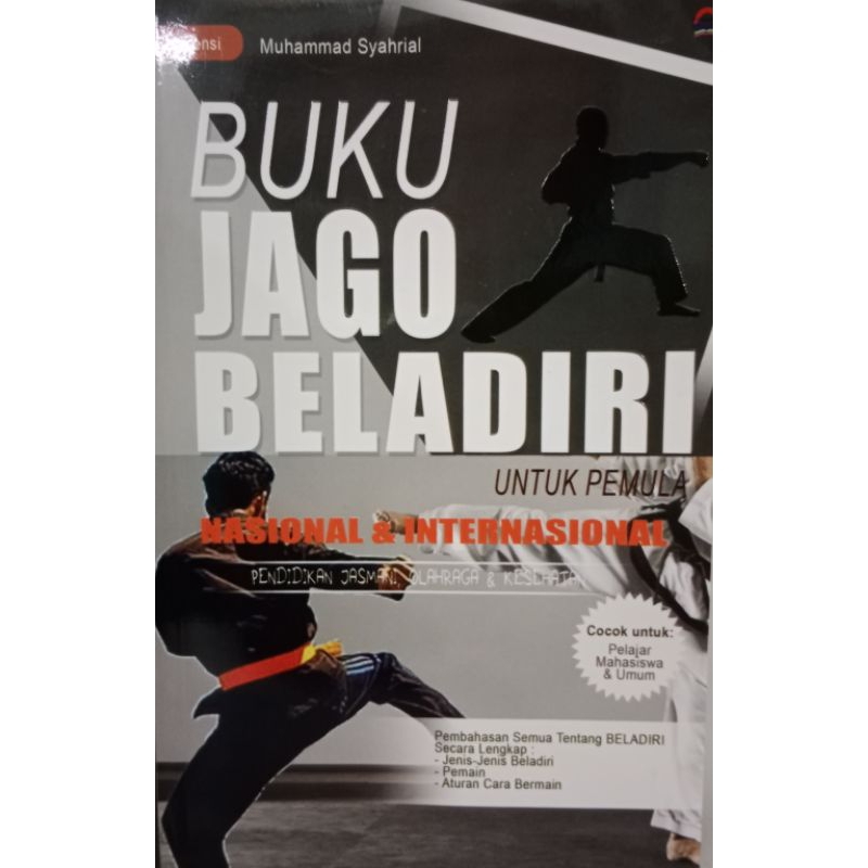 Buku jago beladiri untuk pemula,orang awam,nasional dan international