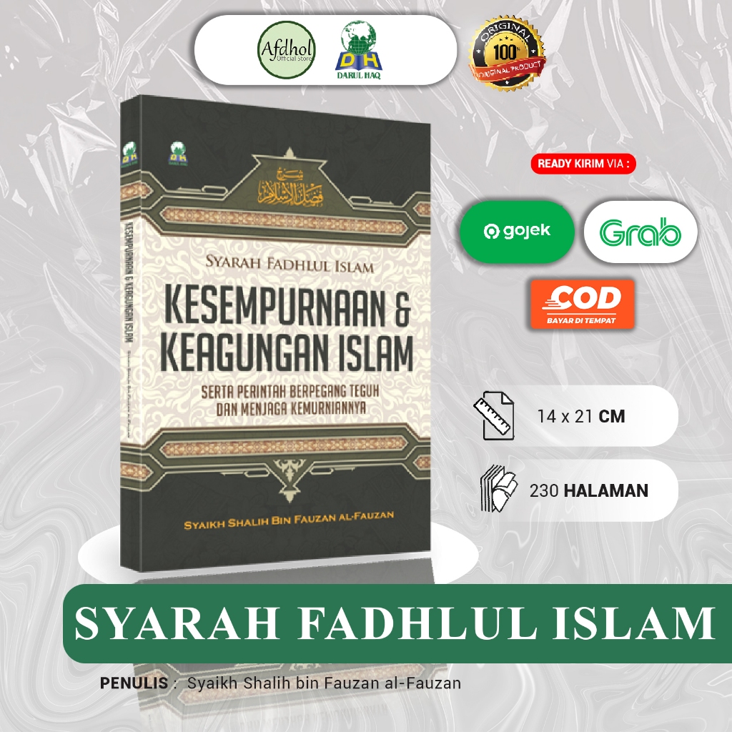 Syarah Fadhlul Islam - Kesempurnaan dan Keagungan Islam Serta Perintah Berpegang Teguh dan Menjaga K