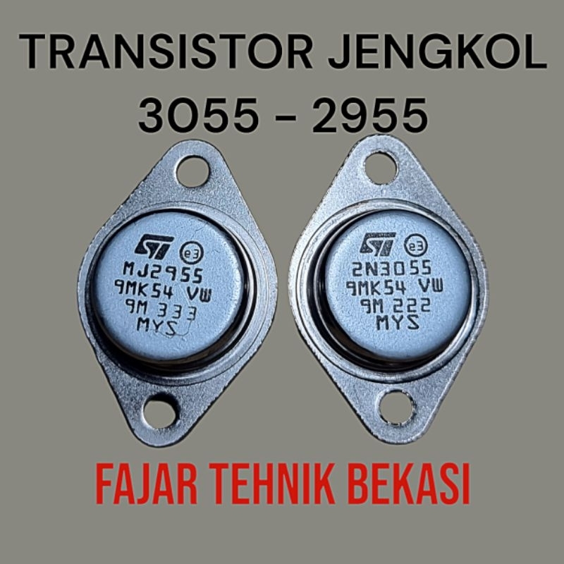 TRANSISTOR FINAL JENGKOLAN JENGKOL 2955 3055 MJ2955 MJ3055 MALAYSIA