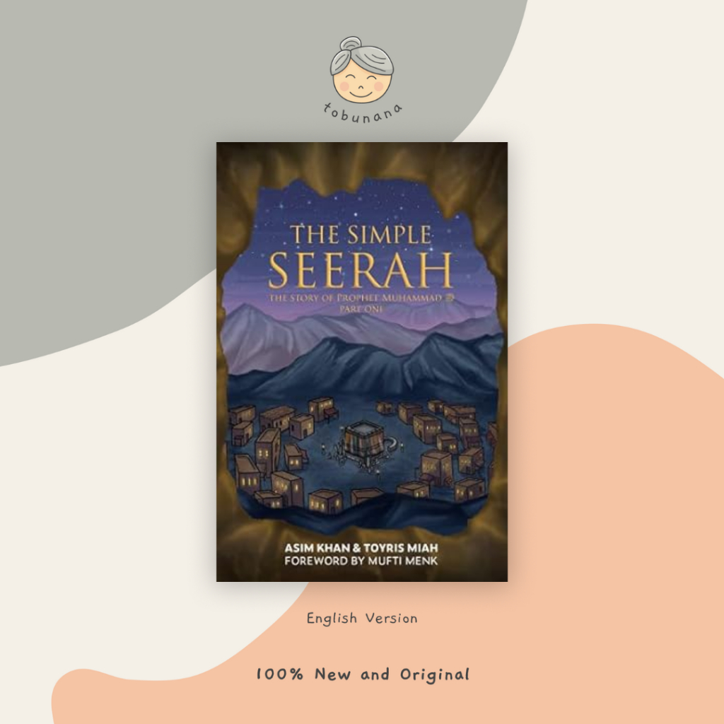 Buku Import The Simple Seerah: The Story Of Prophet Muhammad - Part One: 1(Original English Version)