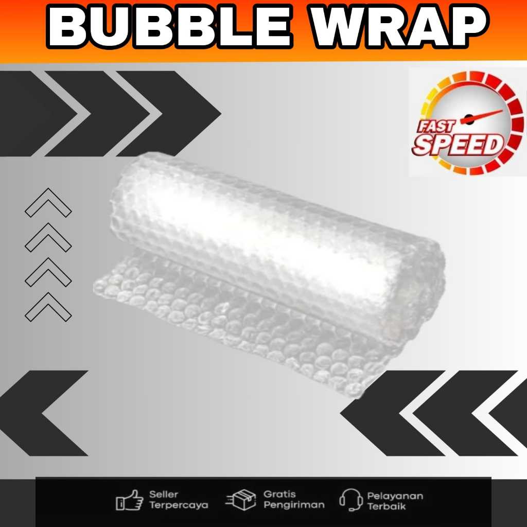 

Tambah bubble untuk packing agar paket lebih aman
