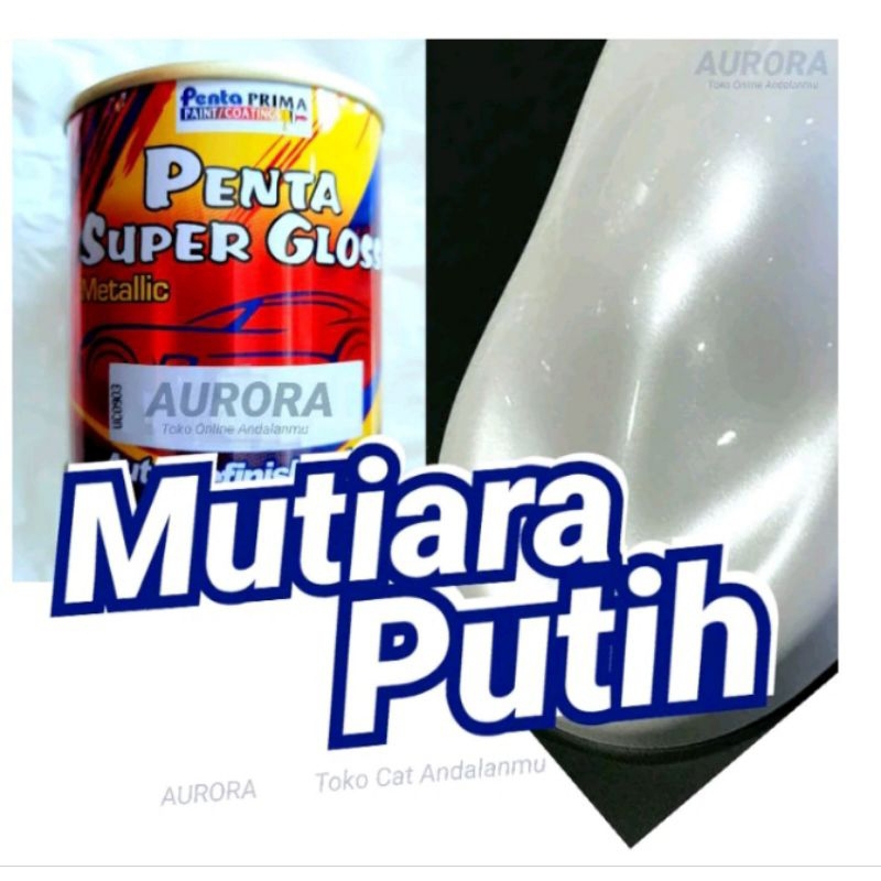 Cat Mutiara Putih Penta Super Gloss 5461-0805 Pearl White