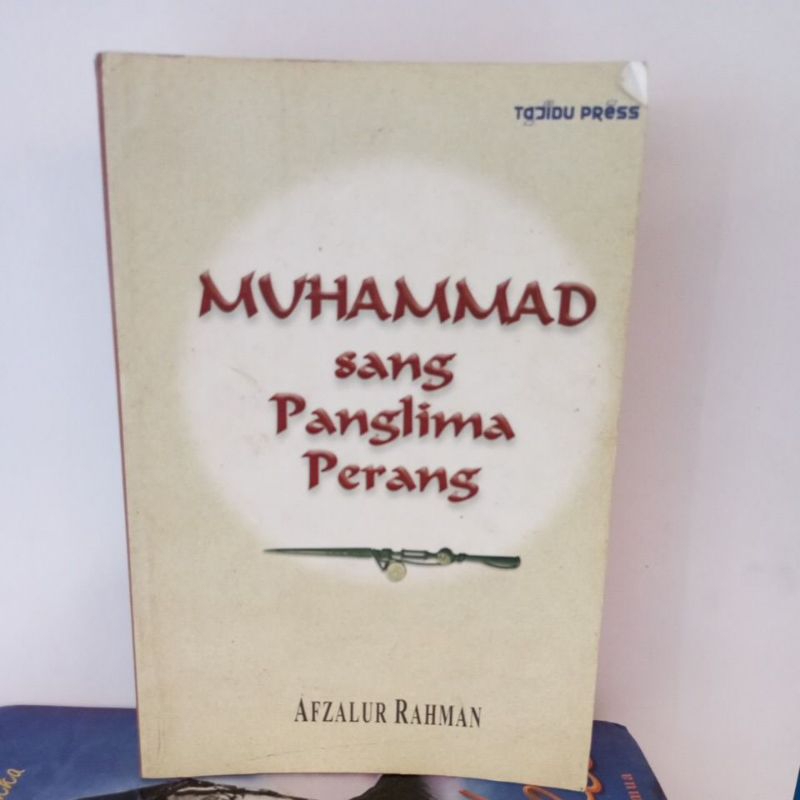 Buku MUHAMMAD Sang Panglima Perang Karya Afzalur Rahman