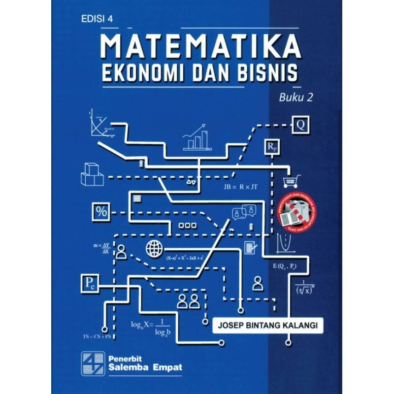 

Matematika Ekonomi dan Bisnis edisi 4 buku 2 by Josep Bintang Kalangi