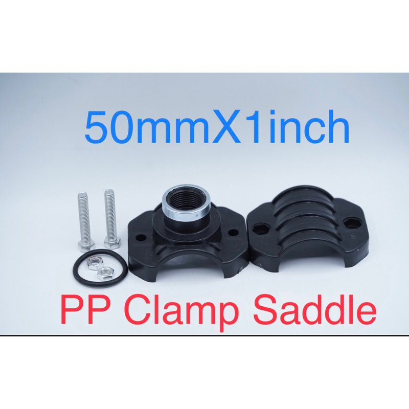 Clamp Saddle Klem Sadle PP 50 mm x 1 inch 50mm x 1” Compression Fitting Tapping Pipa PVC Clamp Saddl