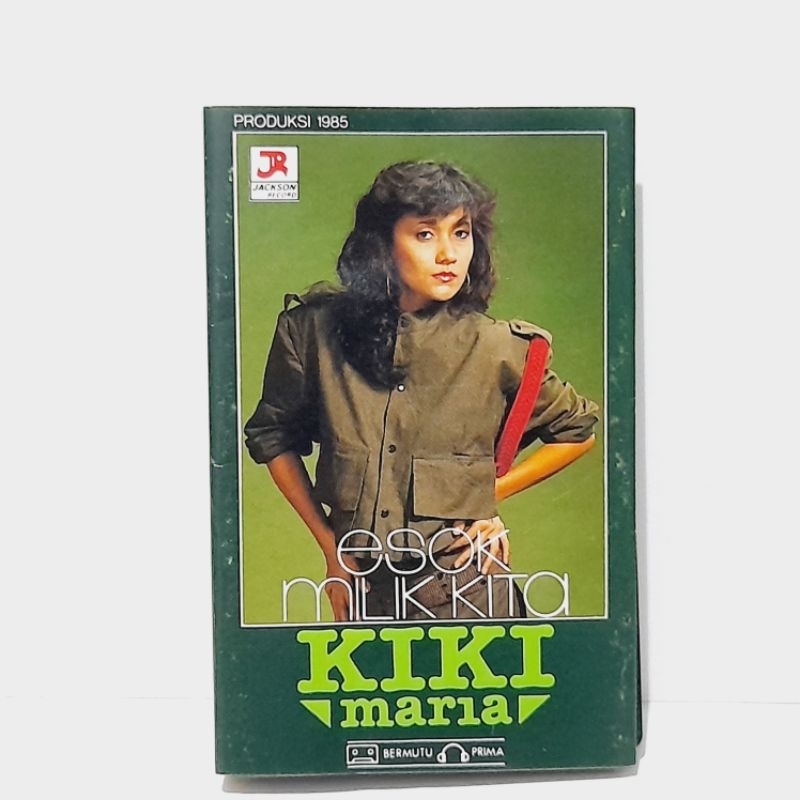 Kaset Kiki Maria - Esok Milik Kita