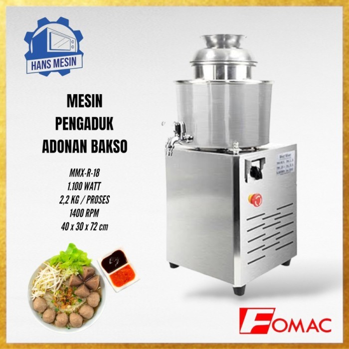 MESIN PENGADUK ADONAN BAKSO  MEATBALL MIXER FOMAC MMX-R18