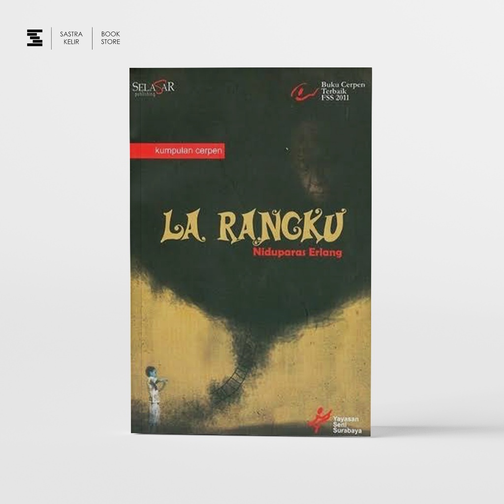 Sastrakelir - La Rangku - Niduparas Erlang