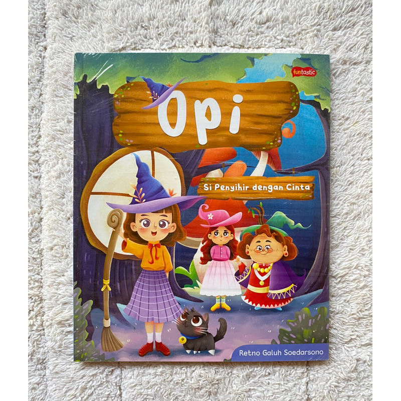 [ORIGINAL] Gramedia : Buku Cerita Opi Si Penyihir Dengan Cinta - Buku Cerita Anak
