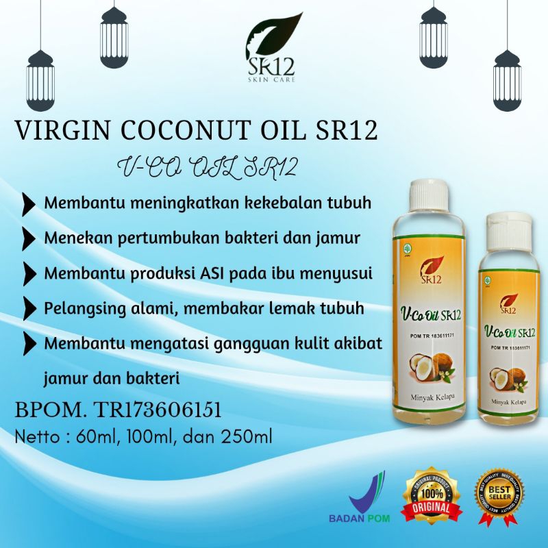 VIRGIN COCONUT OIL VCO SR12 IMUN BOOSTER UNTUK KESEHATAN, DIET, MENURUNKAN BERAT BADAN DAN KECANTIKA