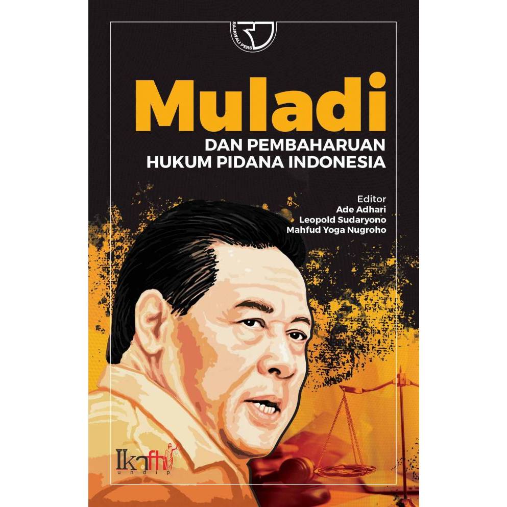 Muladi dan Pembaharuan Hukum Pidana Indonesia