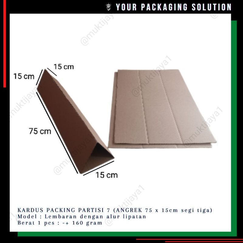 

PARTISI 7 (Angrek 75) • 75x15cm segi tiga • Kardus/ Karton Lembaran / Kardus Packing