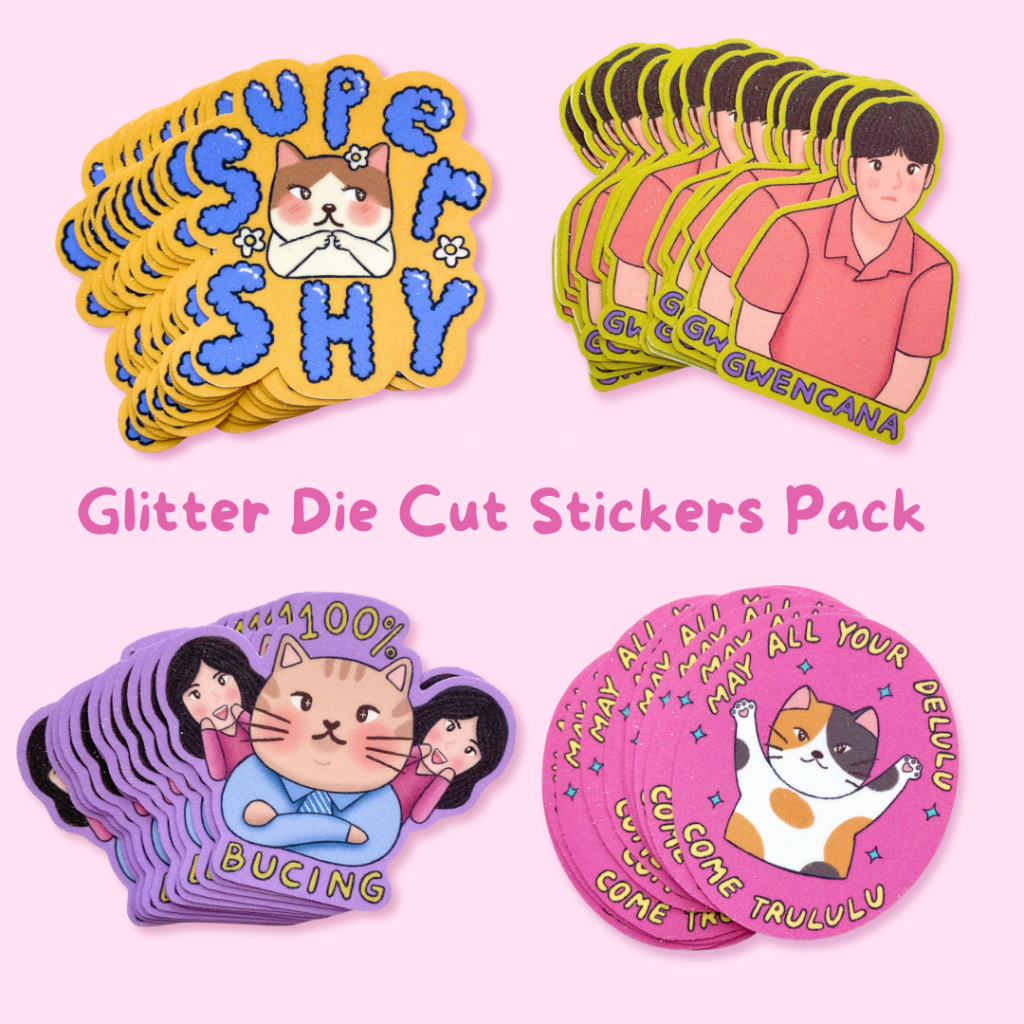 

Glitter Laminated Die Cut Sticker | Gwenchana Bucing Delulu Super Shy