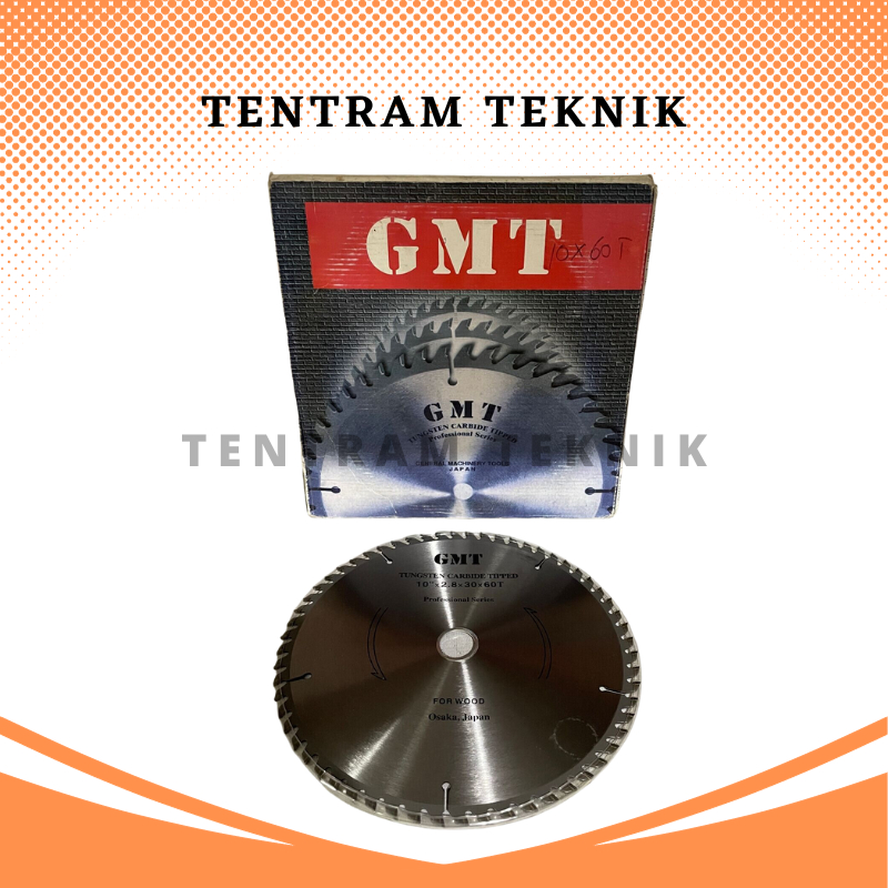 Mata Gergaji Circular Saw 10" x 60T GMT / Mata Gergaji Kayu 10 Inch GMT / Mata Gergaji 10 Inch 60 T 