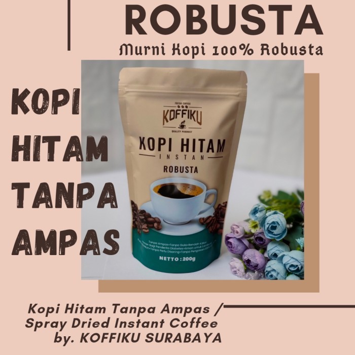 

KOFFIKU [100% ROBUSTA] Spray Dried Instant Coffee / Black Coffee / Kopi Hitam Tanpa Ampas