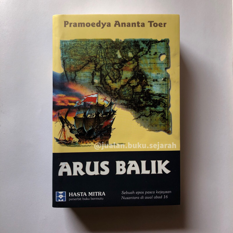 ARUS BALIK PRAMOEDYA ANANTA TOER ORIGINAL - TETRALOGI BURU - BUMI MANUSIA