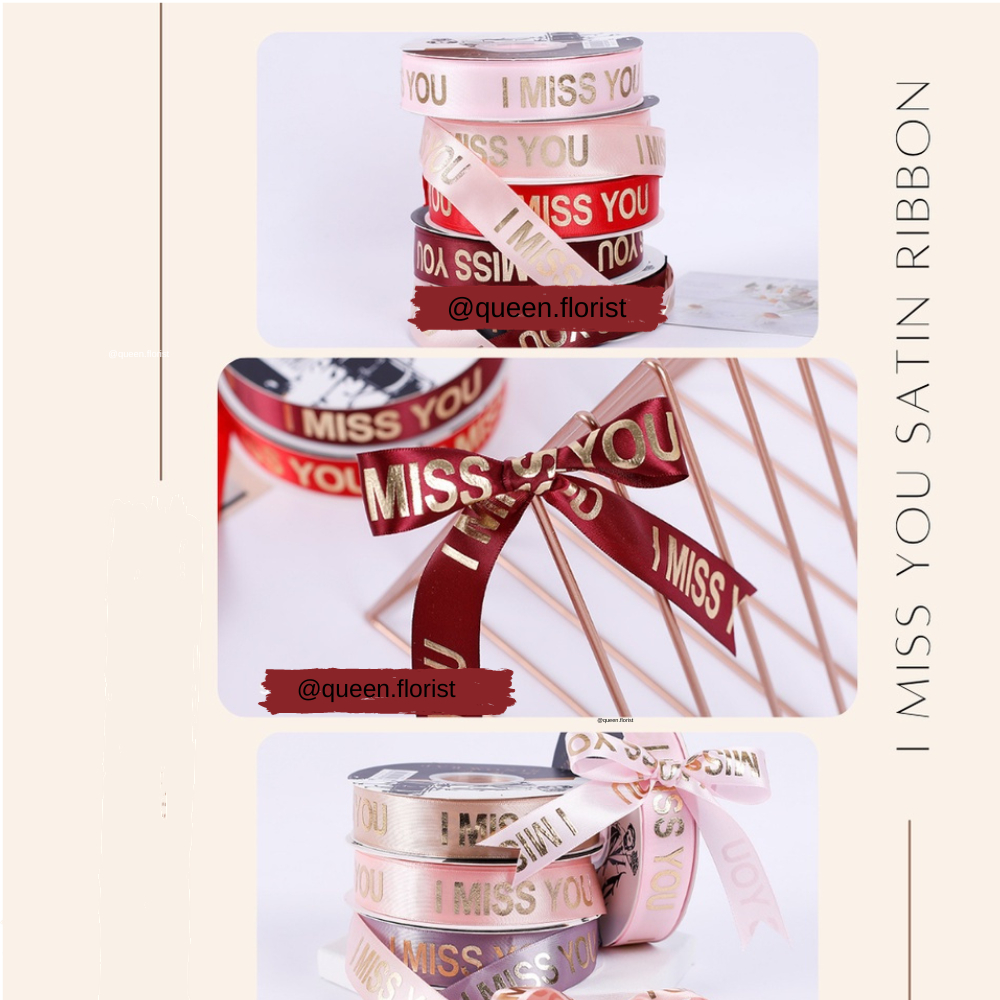 

1M PITA SATIN MOTIF I MISS YOU SEDANG LEBAR 2.5CM PREMIUM (ECER PER METER) PITA KADO GIFT BOUQUET BUNGA DEKORASI KOREAN RIBBON MOTIF LETTER I MISS YOU SATIN RIBBON PITA KOREA CALLIGRAPHY DEKORASI CRAFT BAHAN BOUQUETE KADO PITA KADO