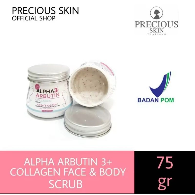 Precious Skin Thailand Alpha Arbutin 3 Plus Collagen Body & Face Scrub Lulur Pemutih Wajah & Badan W