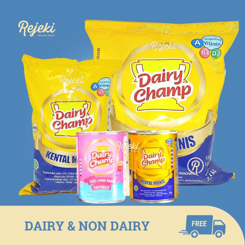 

Dairy Champ Susu Kental Manis & Evaporasi Milk - Rejeki Frozen Mart