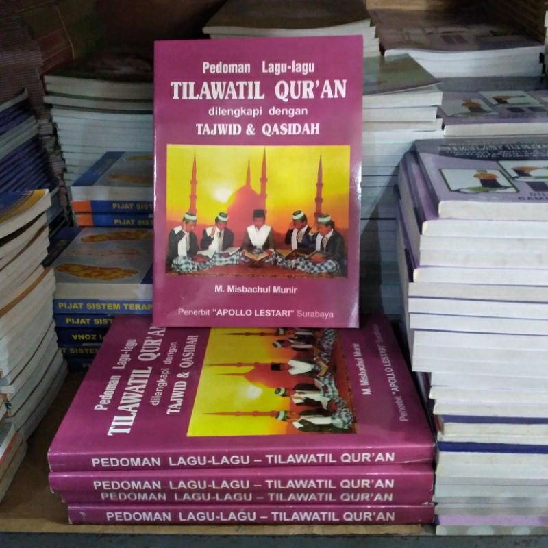 BUKU PEDOMAN LAGU TILAWATIL QUR'AN DILENGKAPI DENGAN TAJWID DAN QOSIDAH