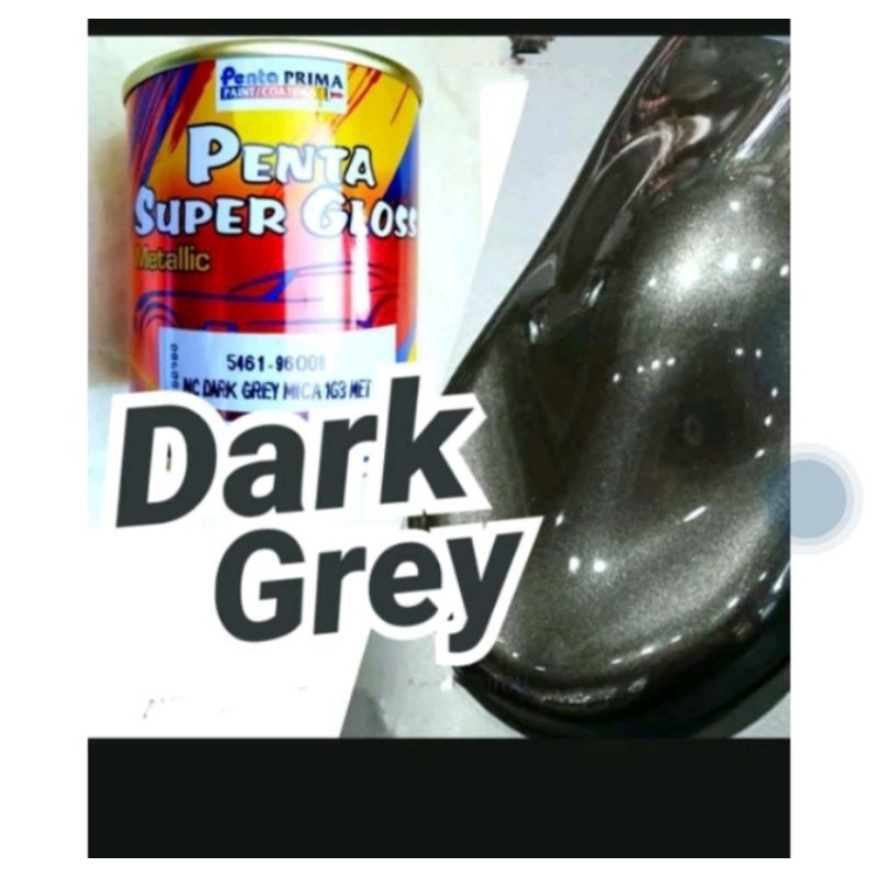 Cat Penta Super Gloss Dark Grey 1G3 Met 5461-96008 Abu Abu Metalik