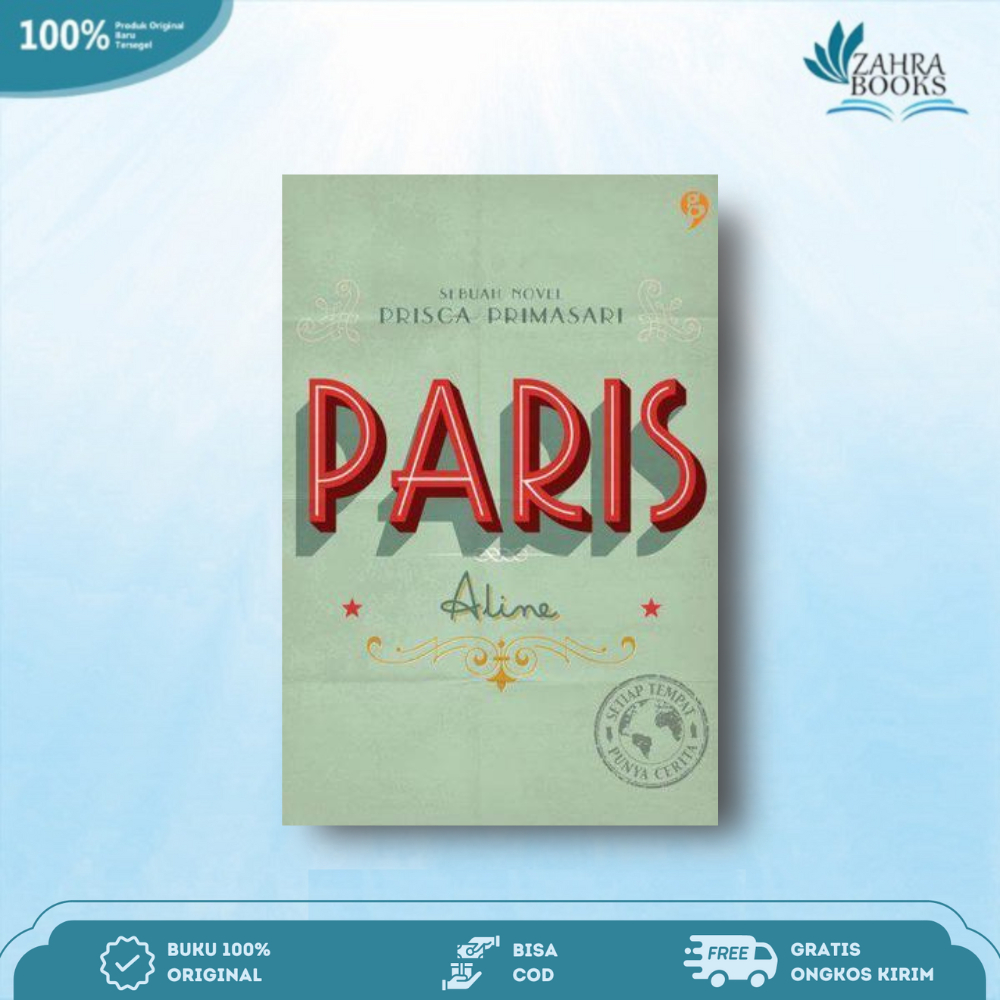 Novel Paris Karya Prisca Primasari - Gagasmedia