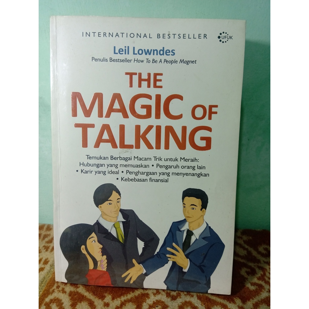 The Magic of Talking - Leil Lowndes - Buku terjemahan dari how to talk to anyone - Ori Bahasa Indone