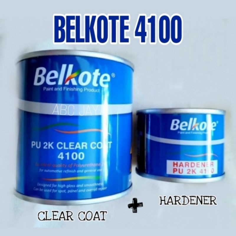 Cat Belkote 4100 PU 2K Clear Coat + Hardener 300ml Klir Clir Gloss Belkot Anti Gores Pernis Vernis M