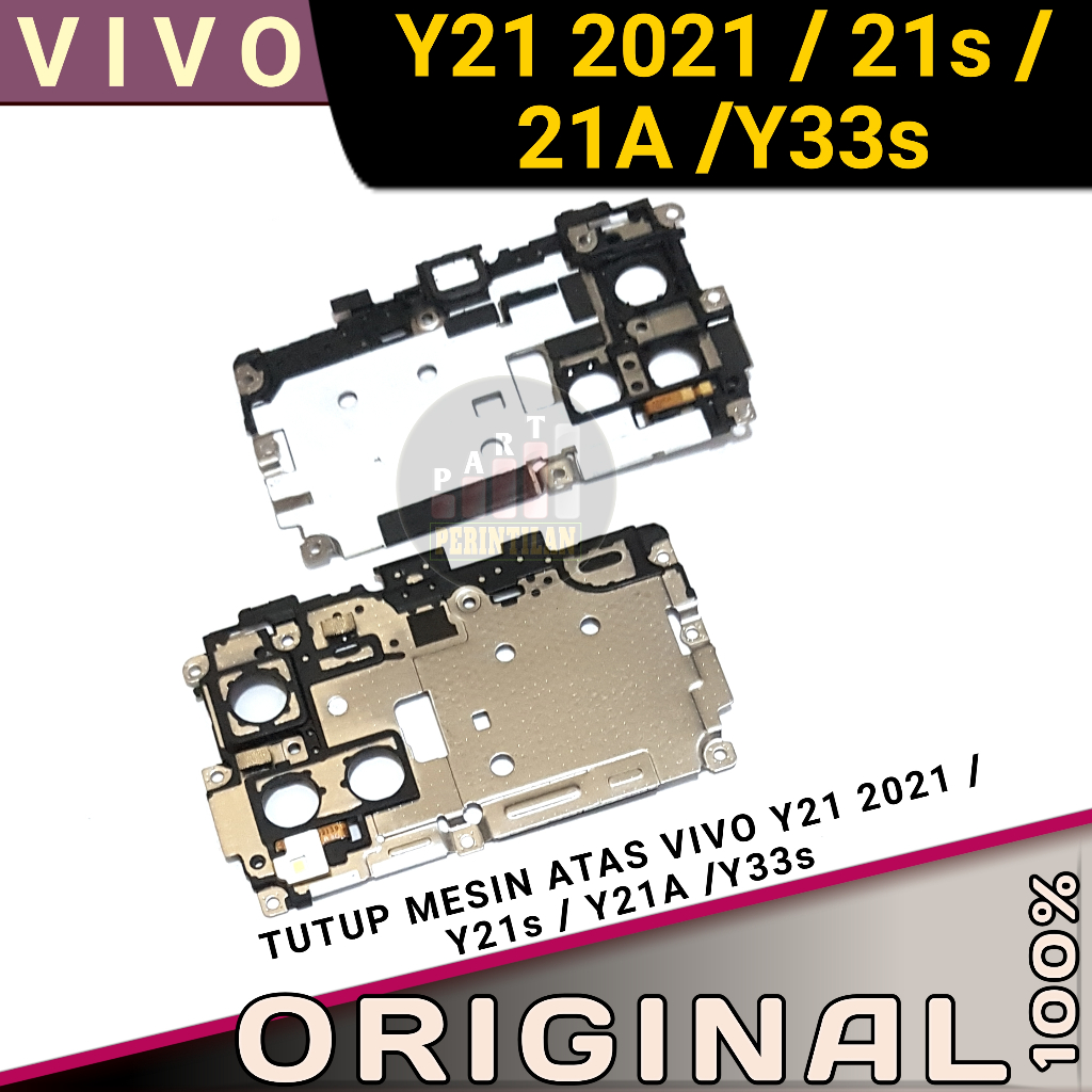 TUTUP MESIN ATAS + FLEXIBLE FLASH VIVO Y21 2021 / Y21A / Y21s / Y33s ORIGINAL