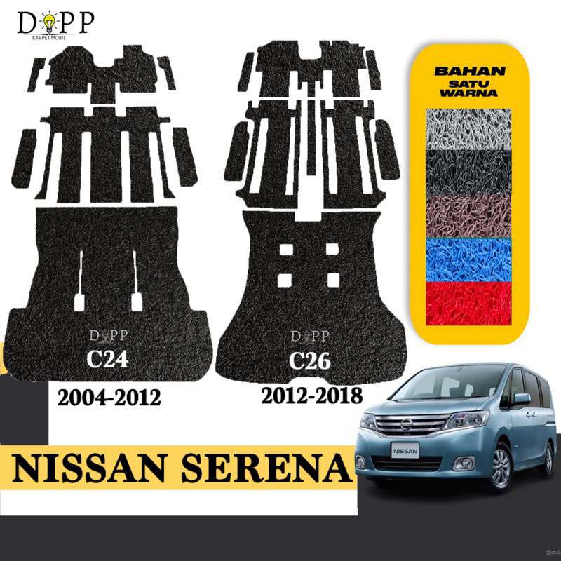 Karpet Mobil Serena C24 C26 / Karpet Mobil Mie Bihun Nissan Serena C24 C26