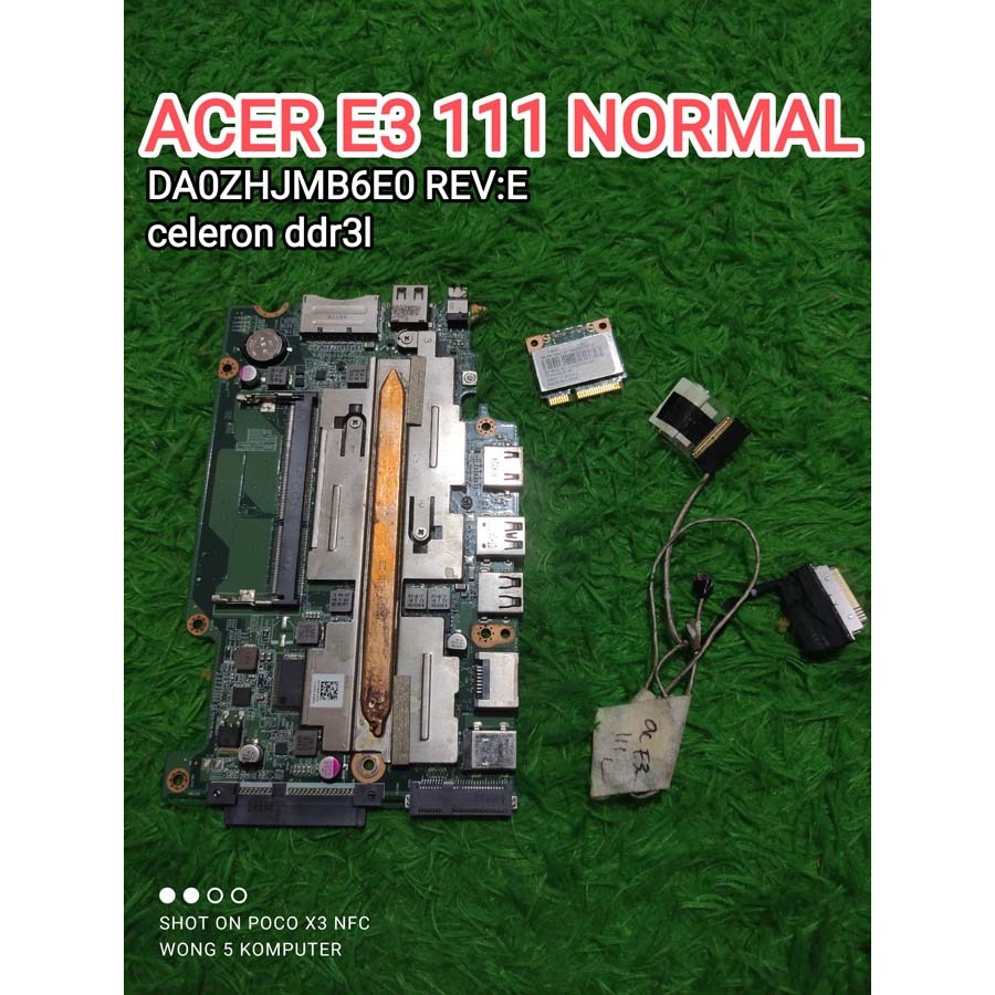 motherboard acer e3-111 es1-111 kode DA0ZHJMB6EO REV:E mainboard mobo wifi card flexible heatsink