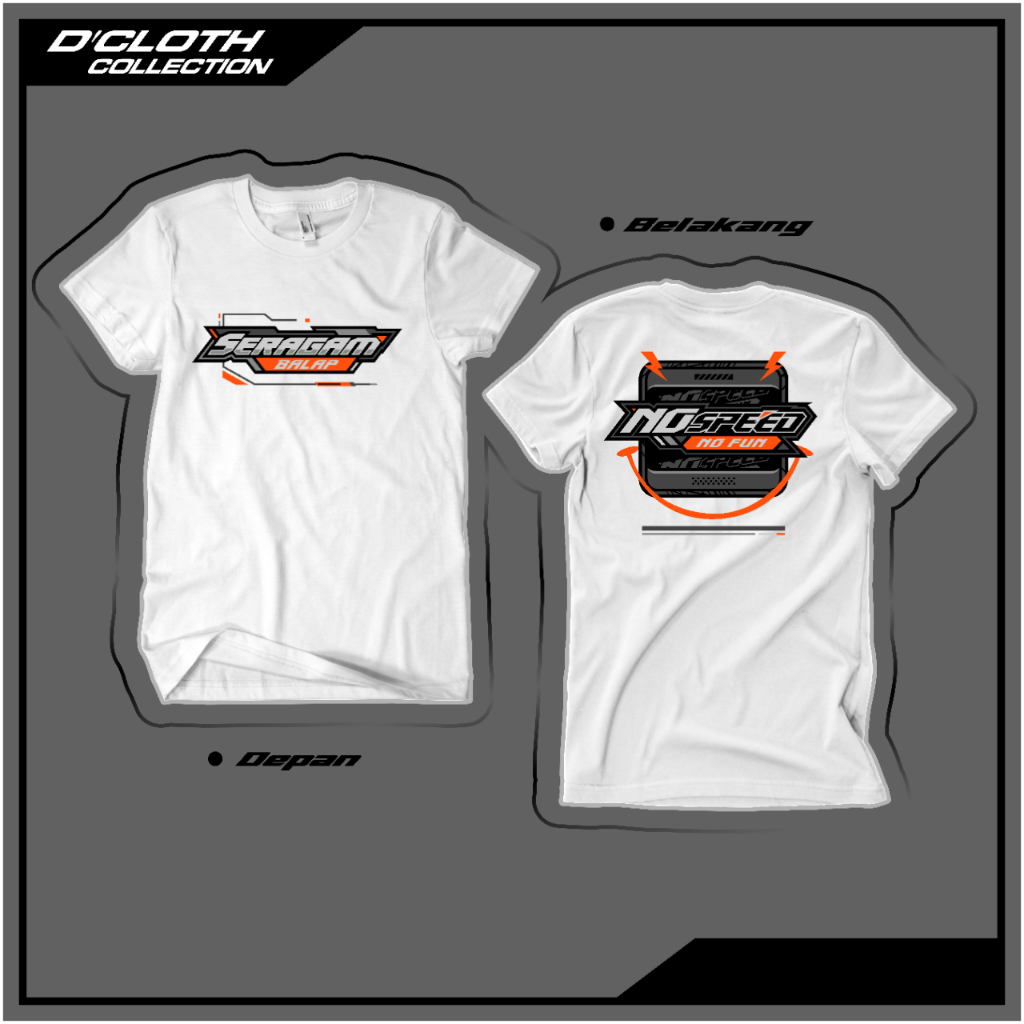 Kaos seragam balap no speed no fun katun pe 24s lengan pendek super premium,kaos herex,kaos racing,k