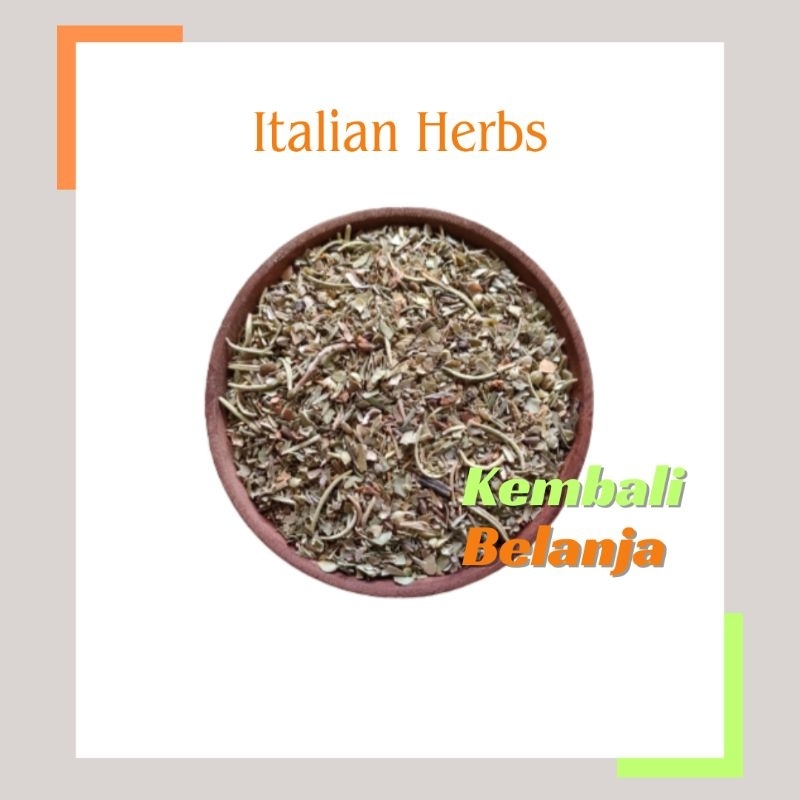 

Italian Herbs 25-50 Gram/ Italian Seasoning/ Bumbu Rempah Italia/ Italian Mixed Herbs/ Bumbu Italia/ Bumbu Masakan Italia