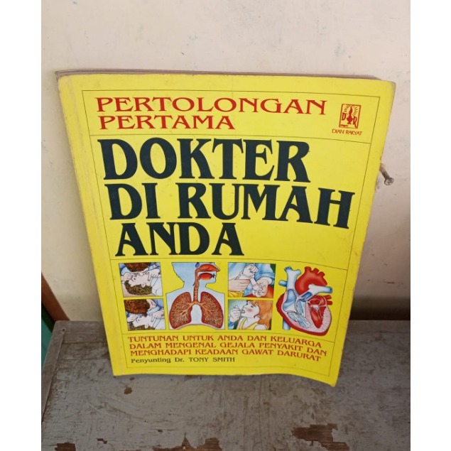 PERTOLONGAN PERTAMA DOKTER DI RUMAH ANDA