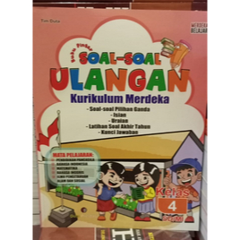 BUKU PINTAR SOAL SOAL ULANGAN KELAS 4 KURIKULUM MERDEKA - DUTA PRESTASI