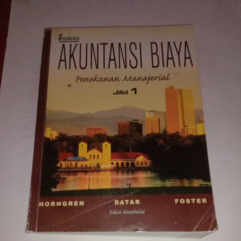Akuntansi Biaya Penekanan Manajerial Jilid 1 by Horngren (ORI)