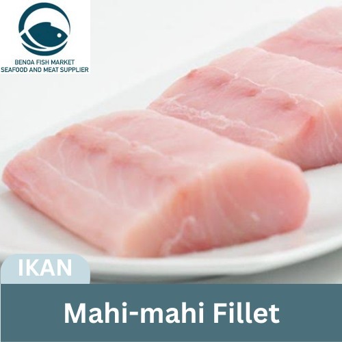 

Ikan Mahi - Mahi Fillet Wild Caught fish