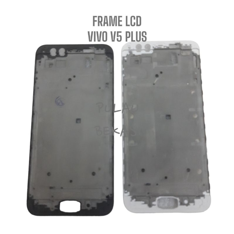 FRAME LCD / TULANG TENGAH / BUZZEL / DUDUKAN LCD VIVO V5 PLUS - FRAME LCD VIVO V-5 PLUS