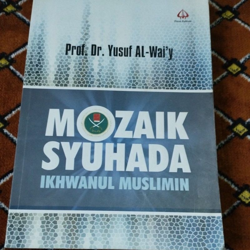 Buku Langka Mozaik Syuhada Ikhwanul Muslimin
