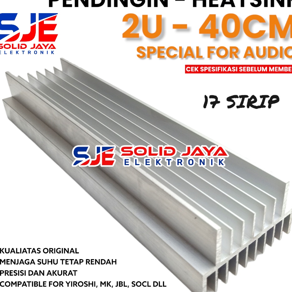 Best Seller PENDINGIN HEATSINK 2U 40 CM MODEL 17 SIRIP YIROSHI SOCL JBL SOCL OCL AUDIO MK HEATSRINK 