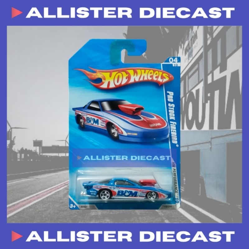 HOT WHEELS PRO STOCK FIREBIRD B&M ALLISTER DIECAST ALLISTERDIECAST