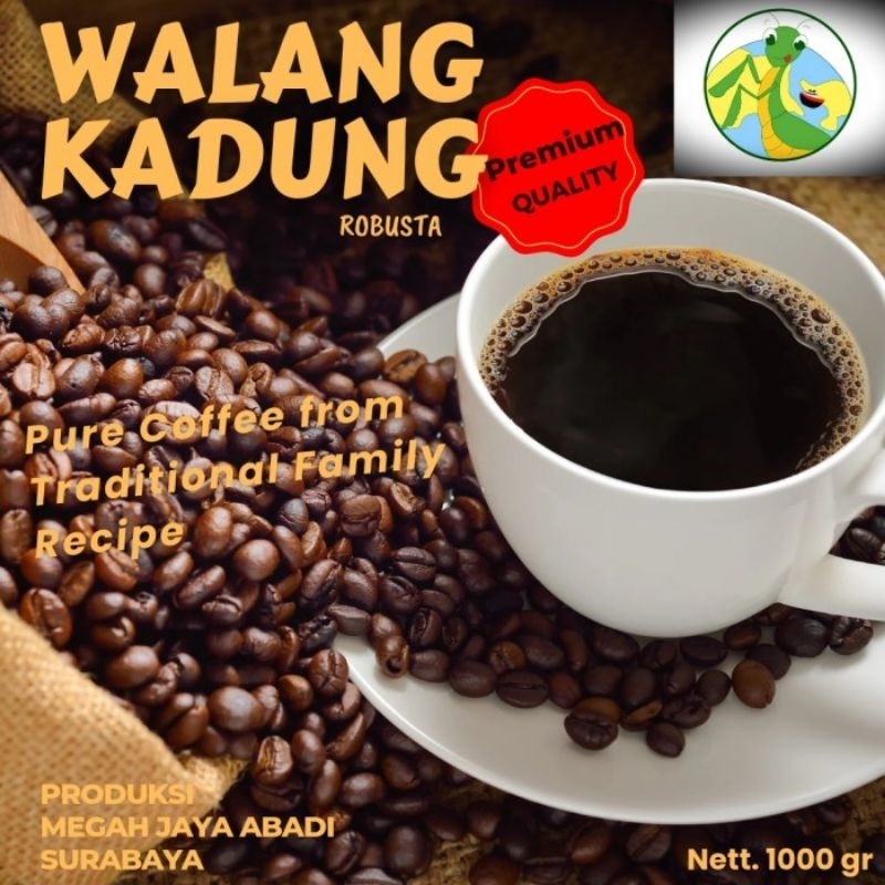 

Kopi Robusta Murni Cap Walang Kadung