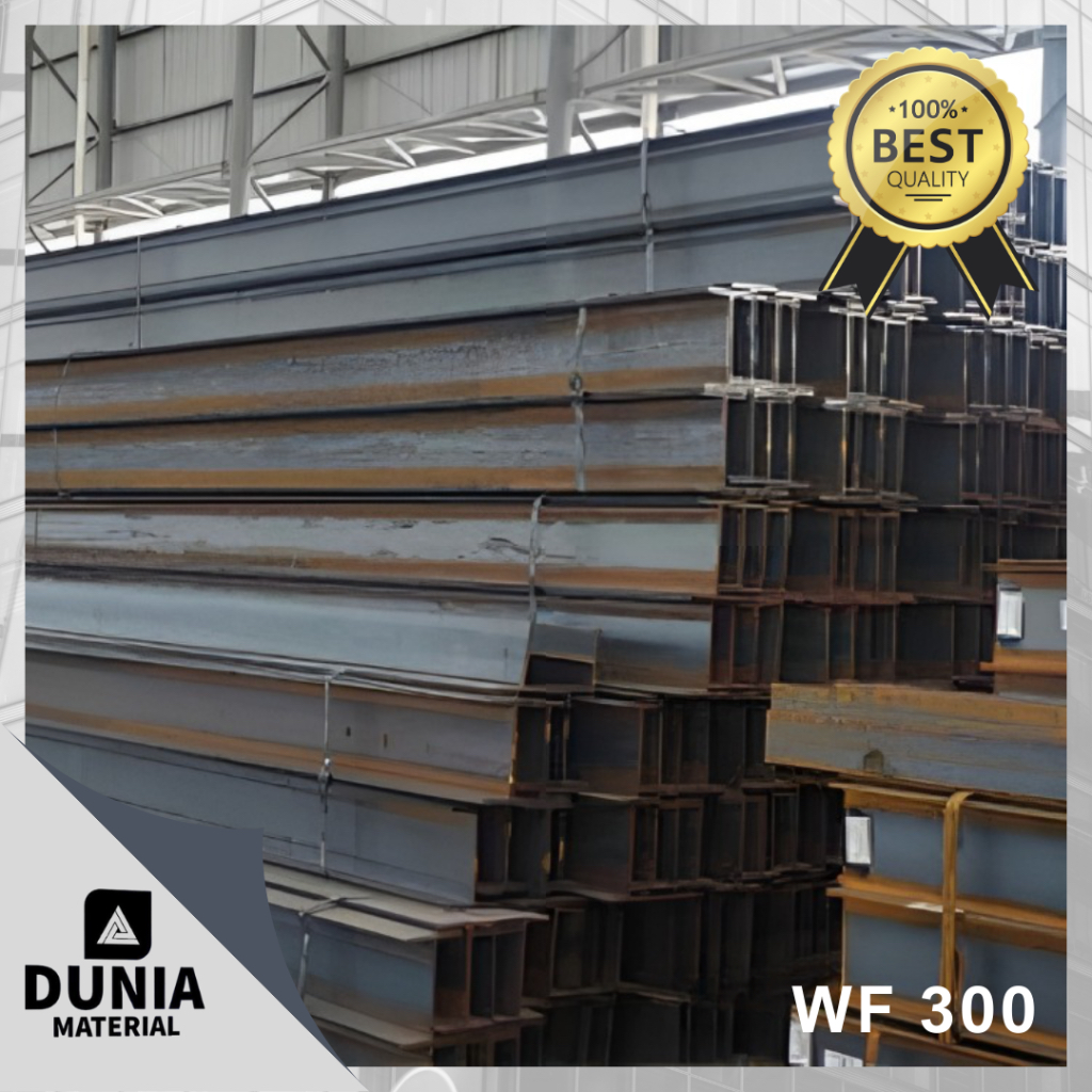 Besi WF 300 X 150 X 6,5 X 9 X 12 m - Kualitas Terjamin
