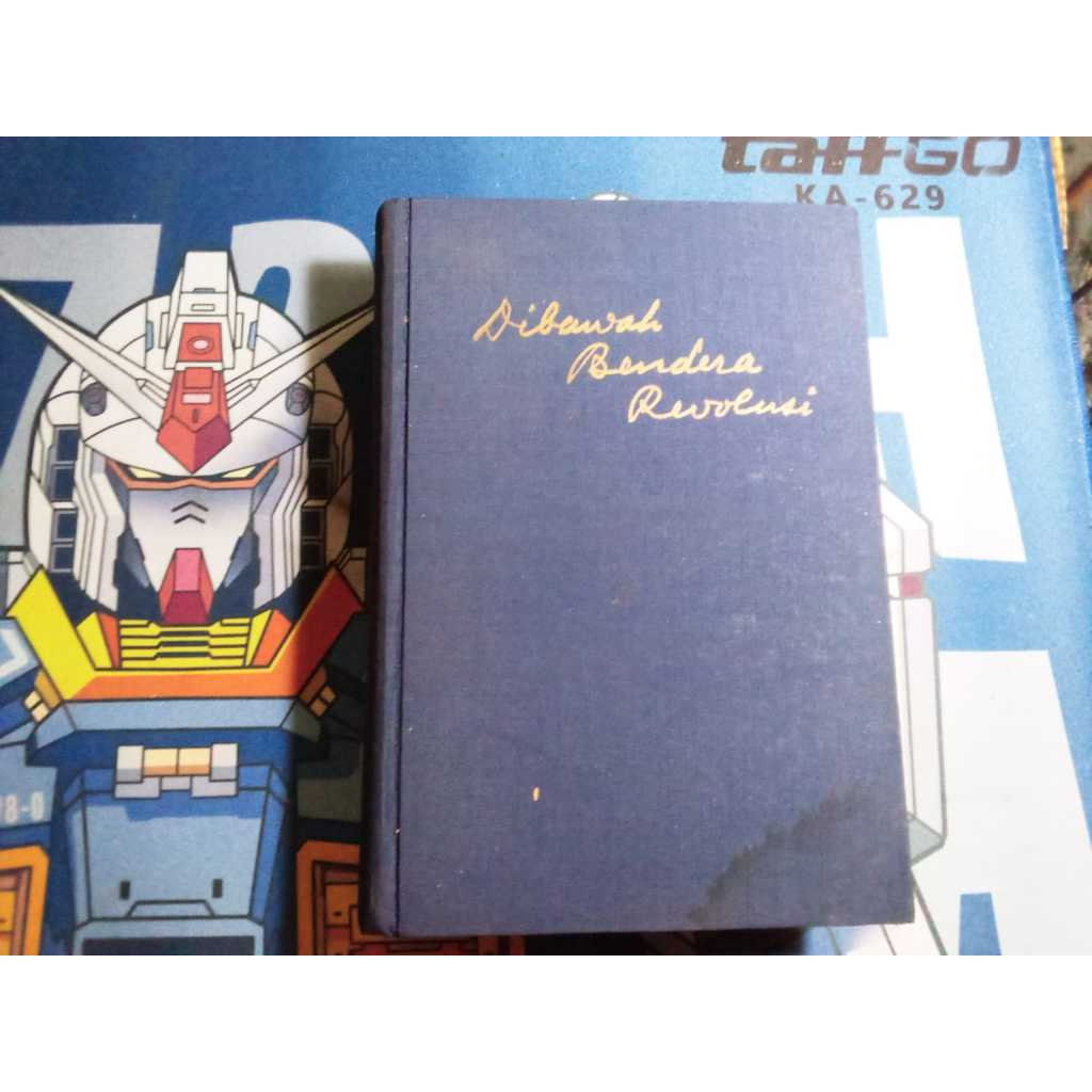 

Dibawah Bendera Revolusi. Djilid Pertama. Tjetakan Keempat. 1965